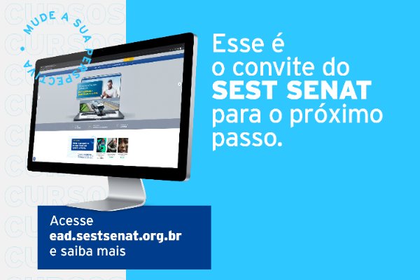 EaD SEST SENAT: mais de 200 cursos para a sua qualificação
